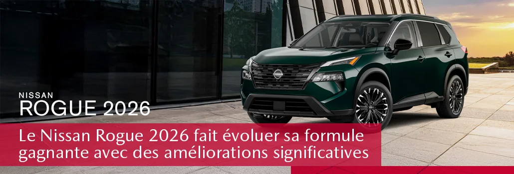 Nissan Rogue 2026 : le VUS familial redéfinit la conduite et l’aventure